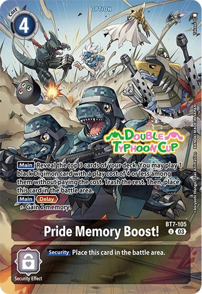 Boost de mémoire de fierté ! [BT7-105] (Bonus Pack) [Starter Deck : Double Typhoon Advanced Deck Set Cartes de pré-version] 